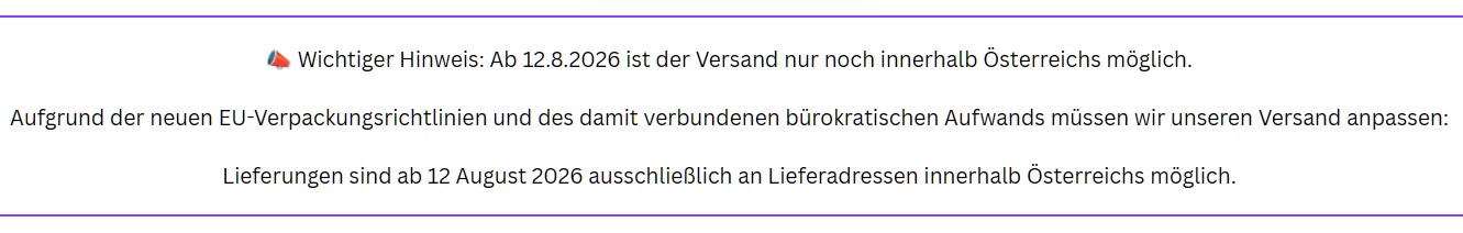 Versand ab 12.8.2026 nur mehr AT möglich