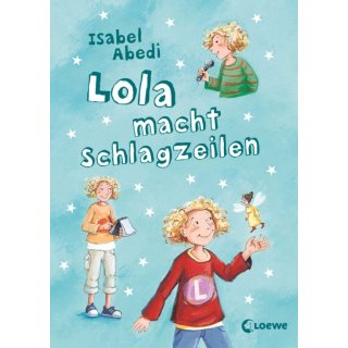 Lola 2 - Lola macht Schlagzeilen