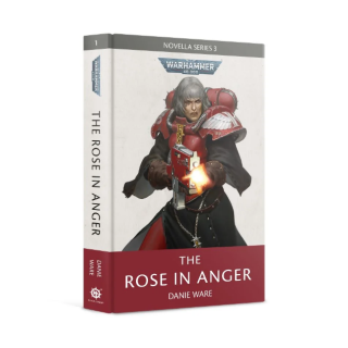 Games Workshop BL2869 - The Rose in Anger (Hardback) (Englisch)