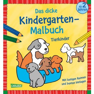 Verlag Carlsen 119178 Das dicke Kindergarten-Malbuch: Tierkinder